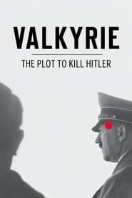 Image Valkyrie: The Plot to Kill Hitler 2008