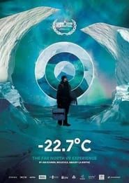 Affiche de -22.7°C The Far North Musical Experience