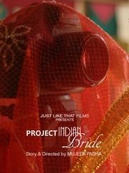 Project Indian Bride series tv