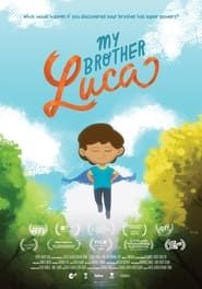 My Brother Luca series tv
