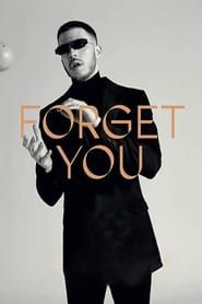 Forget You (2019)