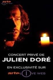 Julien Doré - Concert Privé ARTE 2013 streaming