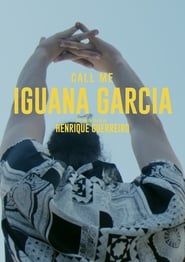 Affiche de Call Me Iguana Garcia