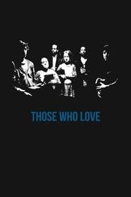 Those Who Love series tv
