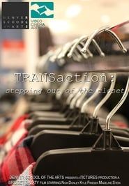 TRANSaction: Stepping Out of the Closet series tv