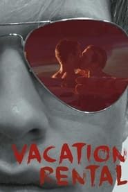 Vacation Rental series tv