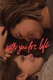 With You for Life series tv