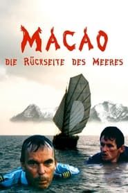Macao - Die Rückseite des Meeres (1988)