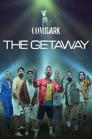 Comidark Films: The Getaway series tv