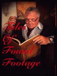 Tales of Found Footage series tv