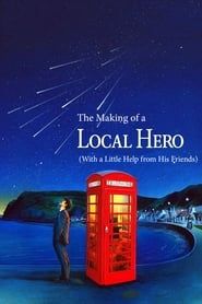 The Making of a 'Local Hero' (With a Little Help from His Friends) series tv