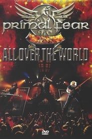 Primal Fear: 16.6 All Over The World (2010)