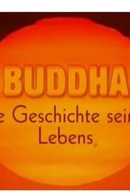 Buddha - Die Geschichte seines Lebens series tv