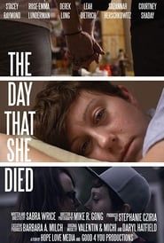 The Day That She Died 2016 streaming
