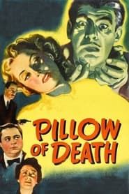 Pillow of Death 1945 streaming