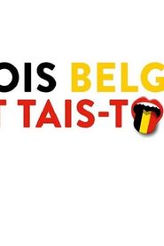 Sois Belge et tais-toi - Vol. 6 
