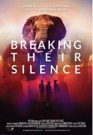 Breaking Their Silence: Women on the Frontline of the Poaching War series tv