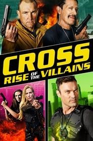Cross: Rise of the Villains series tv