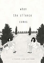 When The Silence Comes series tv