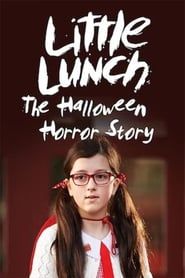 Little Lunch: The Halloween Horror Story series tv