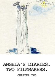 Image Angela’s Diaries. Two Filmmakers. Chapter Two