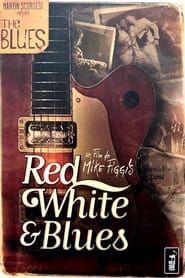 Red, White and Blues series tv