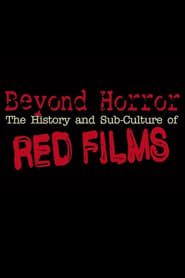 Image Beyond Horror: The History of Red Films 2019