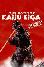The Dawn of Kaiju Eiga series tv