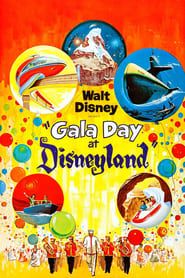 watch Gala Day at Disneyland