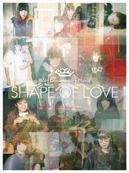 Shape of Love series tv
