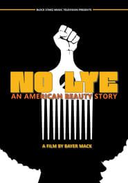 No Lye: An American Beauty Story series tv