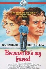Because He's My Friend 1978 streaming