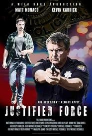 Justified Force series tv