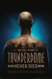 Thunderdome Never Dies series tv