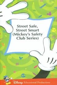 Affiche de Mickey's Safety Club: Street Safe, Street Smart