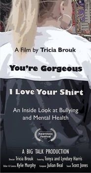 You're Gorgeous I Love Your Shirt series tv