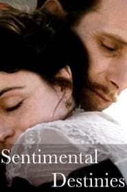 Sentimental Destinies series tv