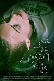 Come be Creepy with Us series tv