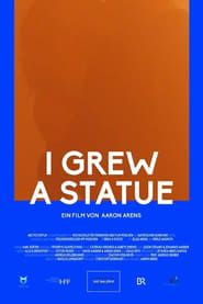 Die Statue, die mir wuchs (2019)