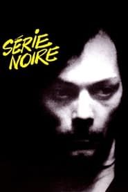 Serie Noire series tv