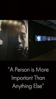 A Person Is More Important Than Anything Else (2014)