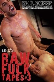 Eric's Raw Fuck Tapes 3-hd