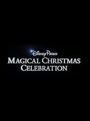 Disney Parks Magical Christmas Celebration series tv