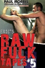 Image Eric's Raw Fuck Tapes 5