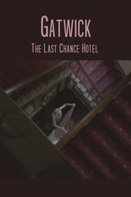 Gatwick - The Last Chance Hotel series tv
