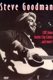 Steve Goodman: Live from Austin City Limits... and More series tv