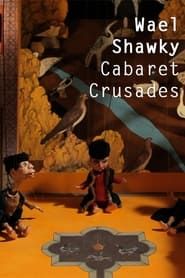 Image Cabaret Crusades: The Path to Cairo