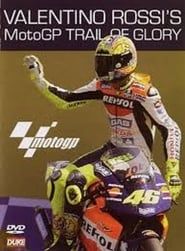 Affiche de Valentino Rossi’s MotoGP Trail of Glory