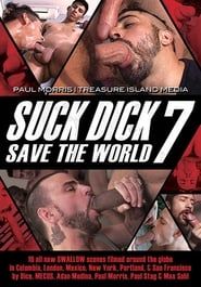 Suck Dick Save The World 7 (2019)