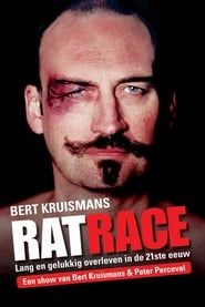 Bert Kruismans: Ratrace series tv